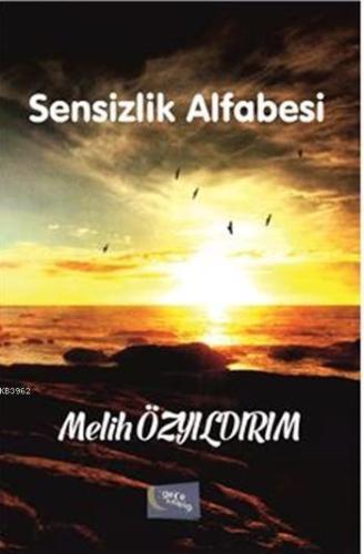 Sensizlik Alfabesi - Kitapiks.com