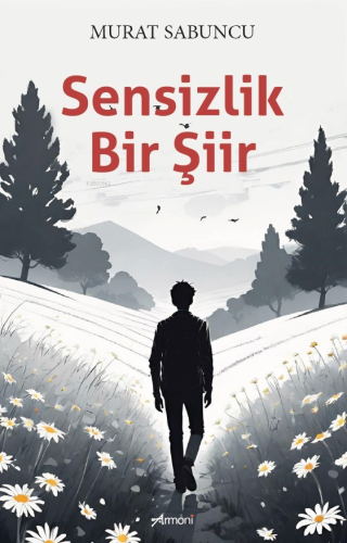 Sensizlik Bir Şiir - Kitapiks.com
