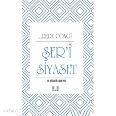 Şer’i Siyaset - Kitapiks.com
