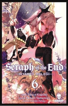Seraph of the End - Kıyamet Meleği 6 - Kitapiks.com