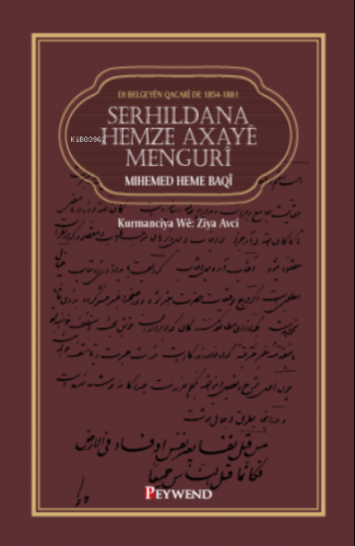 Serhildana Hemze Axayê Mengurî Di Belgeyên Qacarî De 1854-1881 - Kitap