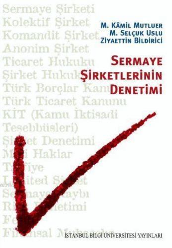 Sermaye Şirketlerinin Denetimi - Kitapiks.com