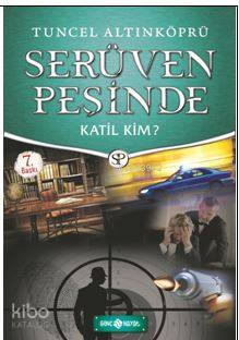 Serüven Peşinde 10 - Katil Kim? - Kitapiks.com