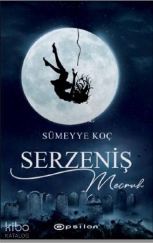 Serzeniş II Mecruh - Kitapiks.com