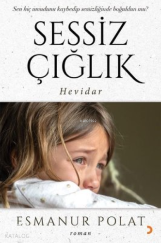 Sessiz Çığlık Hevidar - Kitapiks.com