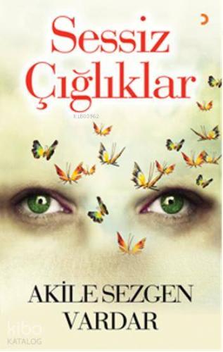 Sessiz Çığlıklar - Kitapiks.com