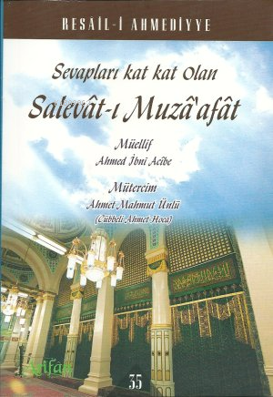 Sevapları Kat Kat Olan Salevât-ı Muzâ'afât - Kitapiks.com