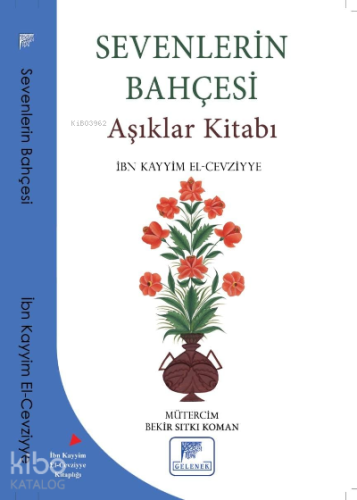 Sevenlerin Bahçesi Aşıklar Kitabı