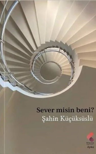 Sever misin Beni? - Kitapiks.com