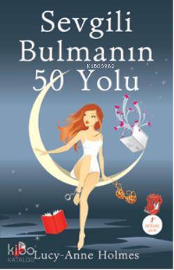 Sevgili Bulmanın 50 Yolu