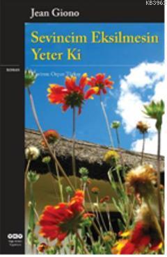 Sevincim Eksilmesin Yeter ki - Kitapiks.com