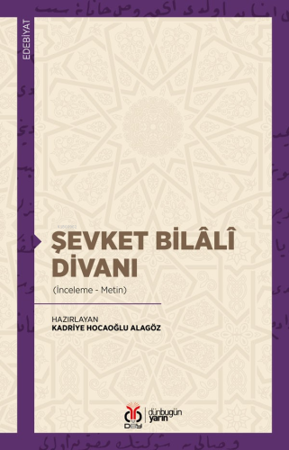 Şevket Bilâlî Divanı;(İnceleme-Metin) - Kitapiks.com