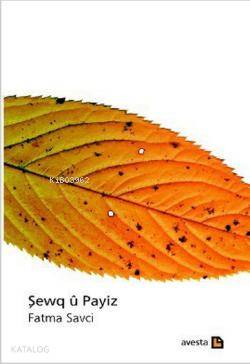 Şewq u Payiz - Kitapiks.com