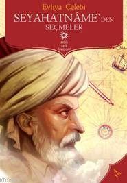 Seyahatnâmeden Seçmeler
