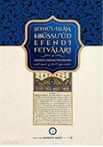 Şeyhül islam Ebüssuud Efendi Fetvaları - Kitapiks.com