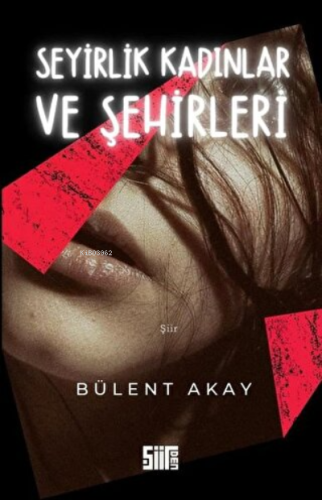 Seyirlik Kadınlar ve Şehirleri