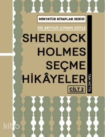 Sherlock Holmes Hikayeleri - Cilt 2 - Kitapiks.com