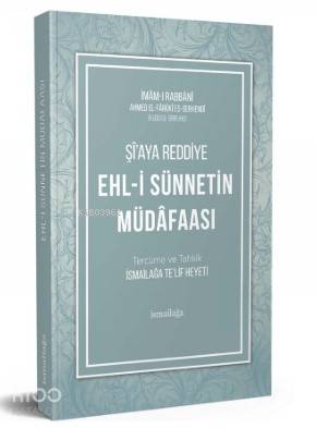 Şiaya Reddiye; Ehli Sünnet Müdafaası - Kitapiks.com