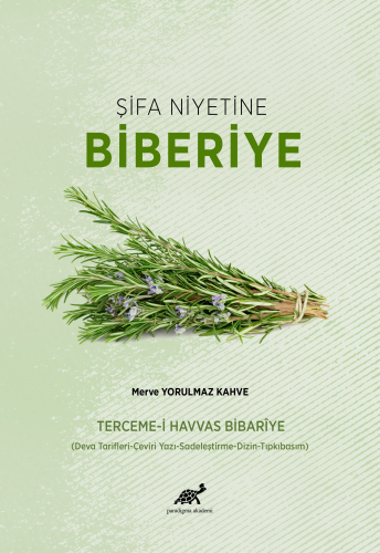 Şifa Niyetine Biberiye - Kitapiks.com