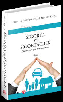 Sigorta ve Sigortacılık; Yürürlükteki Sigara Mevzuatına Göre