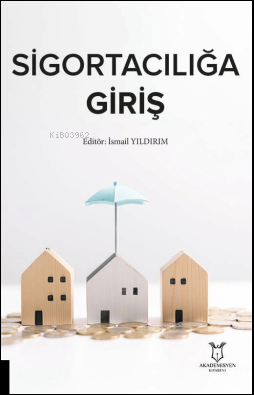 Sigortacılığa Giriş - Kitapiks.com