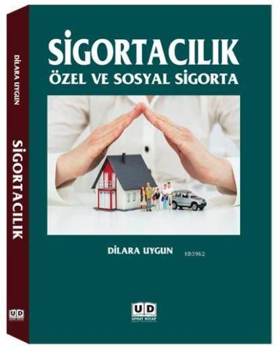 Sigortacılık; Özel ve Sosyal Sigorta - Kitapiks.com