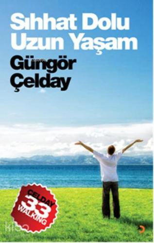 Sıhhat Dolu Uzun Yaşam - Kitapiks.com