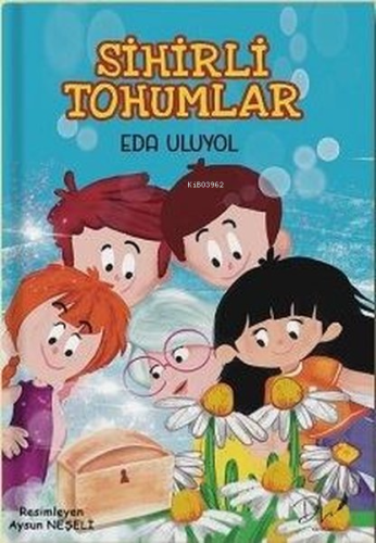 Sihirli Tohumlar