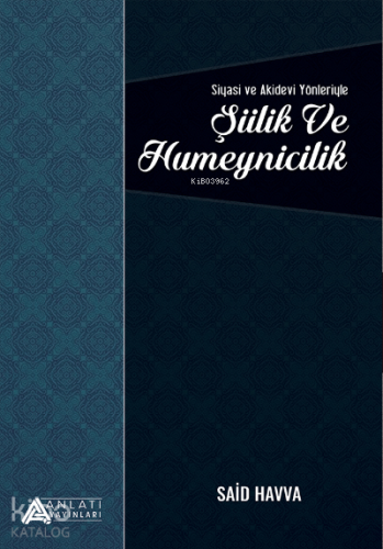Şiilik Ve Humeynicilik - Kitapiks.com