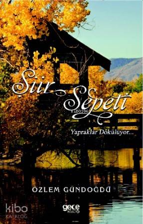 Şiir Sepeti 3; Yapraklar Dökülüyor