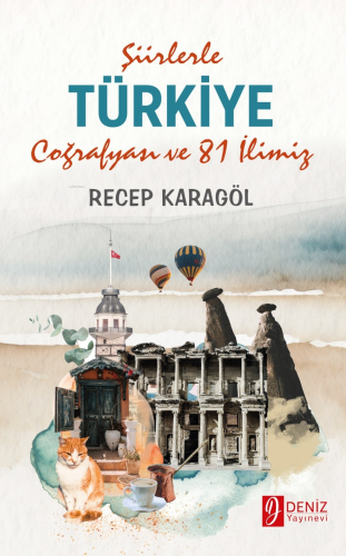 Şiirlerle Türkiye Coğrafyası Ve 81 İlimiz - Kitapiks.com