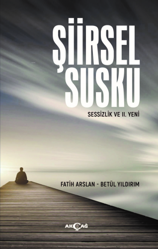 Şiirsel Susku