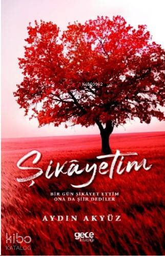 Şikayetim