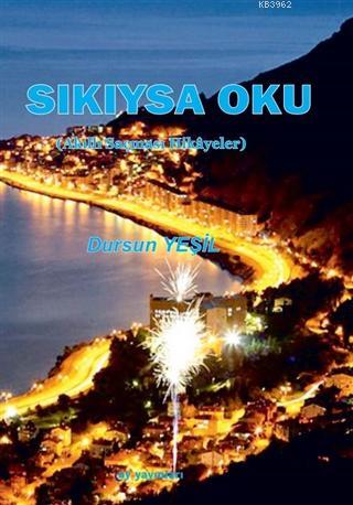 Sıkıysa Oku Akıllı Saçması Hikayeler - Kitapiks.com