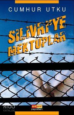 Silivriye Mektuplar
