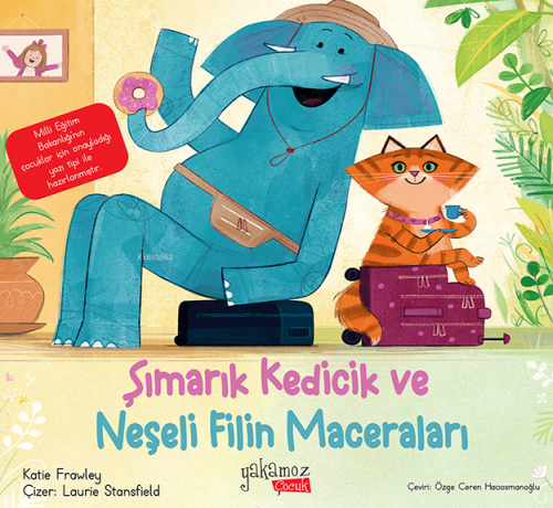 Şımarık Kedicik ve Neşeli Filin Maceraları - Kitapiks.com