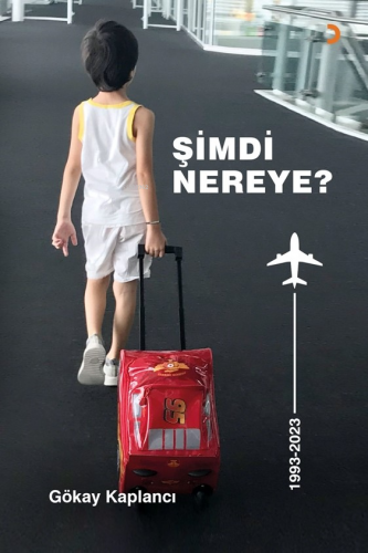 Şimdi Nereye - Kitapiks.com