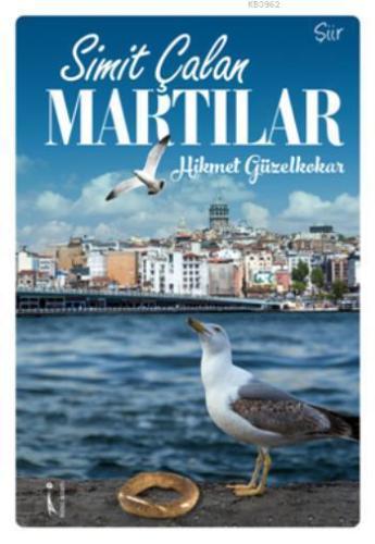 Simit Çalan Martılar - Kitapiks.com