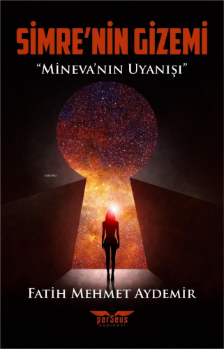 Simre’nin Gizemi;Mineva’nın Uyanışı - Kitapiks.com