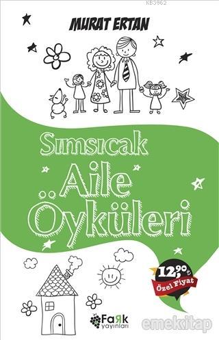 Sımsıcak Aile Öyküleri - Kitapiks.com