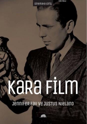 Sinemaya Giriş - Kara Film