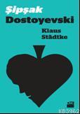 Şipşak Dostoyevski - Kitapiks.com