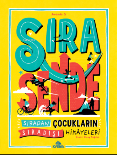 Sıra Sende;Sıradan Çocukların Sıradışı Hikâyeleri