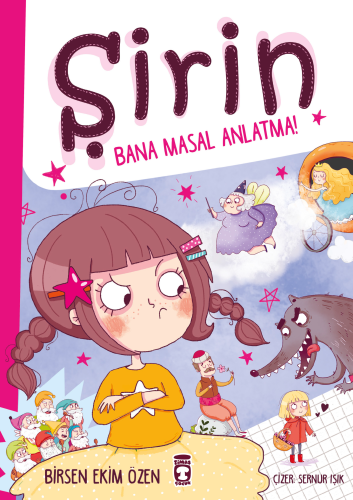Şirin Bana Masal Anlatma! - Kitapiks.com