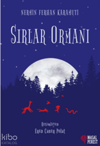 Sırlar Ormanı - Kitapiks.com