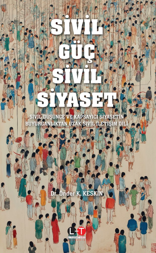 Sivil Güç Sivil Siyaset - Kitapiks.com