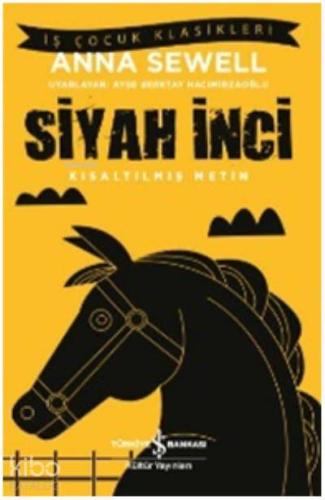 Siyah İnci; Kısaltılmış Metin - Kitapiks.com