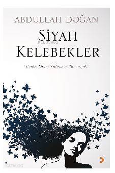 Siyah Kelebekler; "Çünkü Ölüm Vedaların Tanrısıydı." - Kitapiks.com