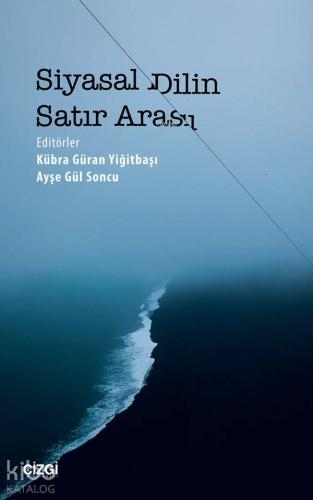 Siyasal Dilin Satır Arası