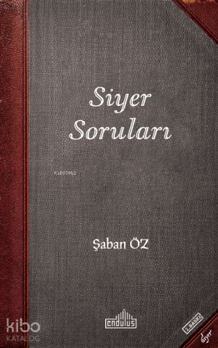Siyer Soruları; Şaban Öz Kitaplığı 14 - Kitapiks.com